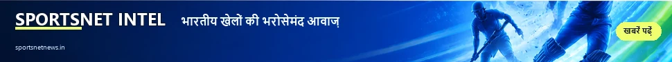 SportsNet Intel—भारतीय खेलों की भरोसेमंद आवाज़